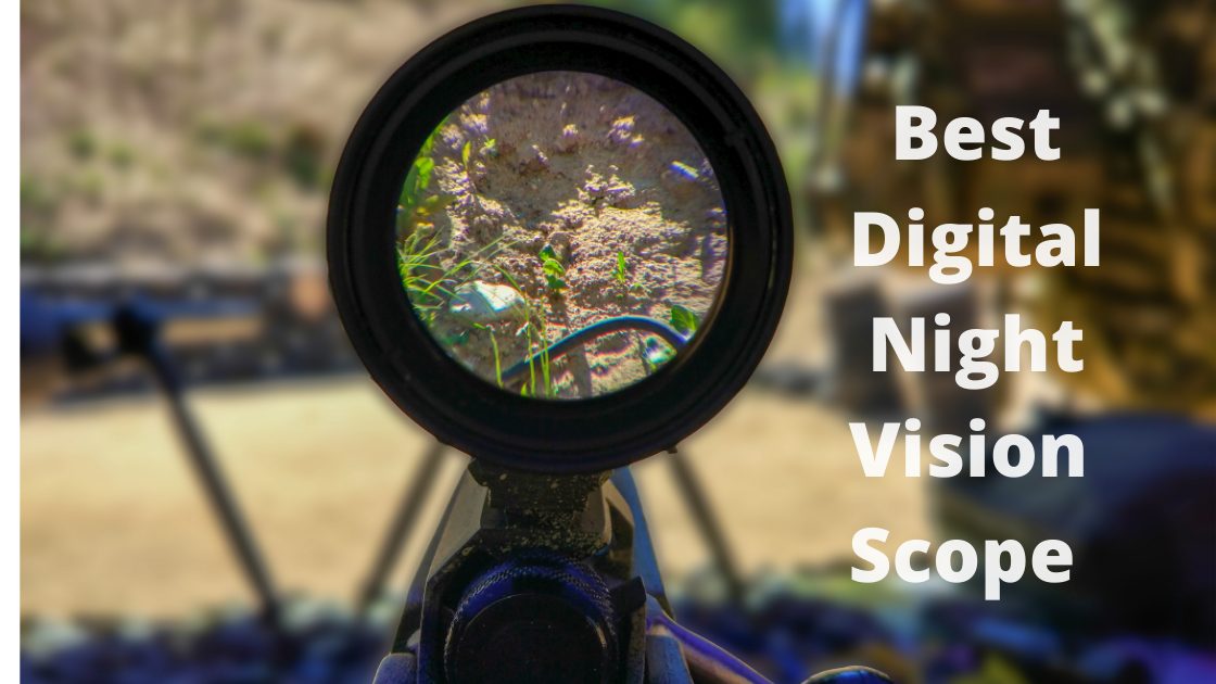 Best digital night vision scope