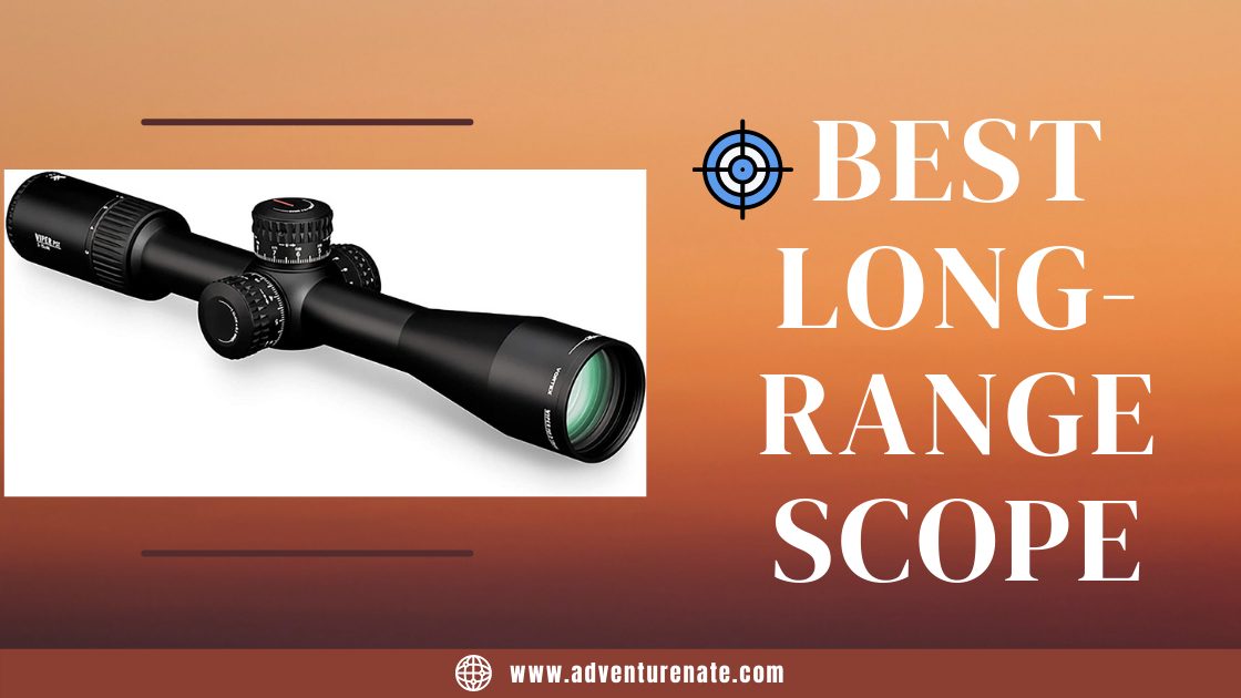 Best Long-Range Scope